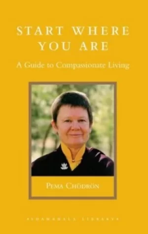 Image of Start Where You Are by Pema Chodron