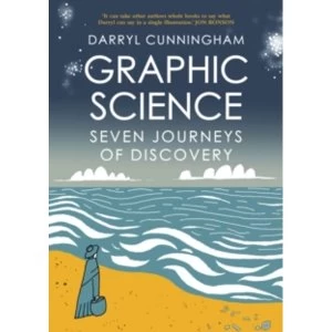 Image of Graphic Science : Seven Journeys of Discovery