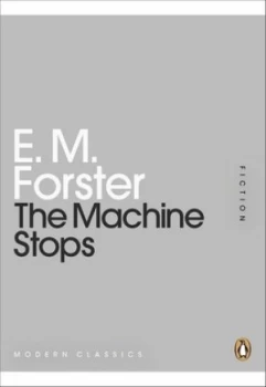 Image of The Machine Stops by E M Forster Paperback
