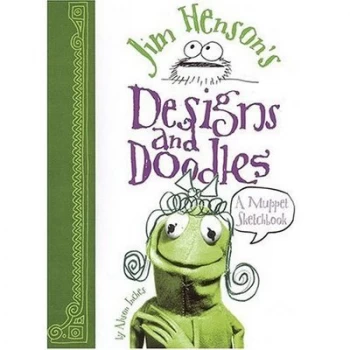 Image of Jim Hensons Designs and Doodles by Alison Inches Paperback