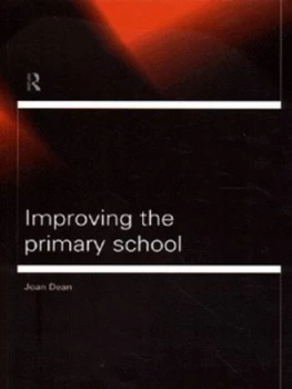 Image of Improving the Primary School by Mrs Joan Dean Paperback