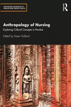 Image of Anthropology of NursingExploring Cultural Concepts in Practice