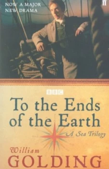 Image of To the Ends of the Earth by William Golding Paperback