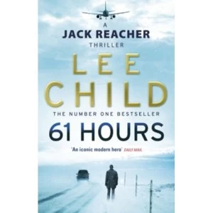 Image of 61 Hours : (Jack Reacher 14)