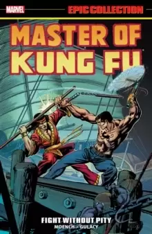Image of Master Of Kung Fu Epic Collection: Fight Without Pity