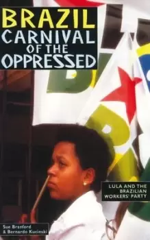 Image of Brazil: carnival of the oppressed - Sue Branford - Paperback - Used