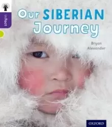 Image of Oxford Reading Tree inFact: Level 11: Our Siberian Journey