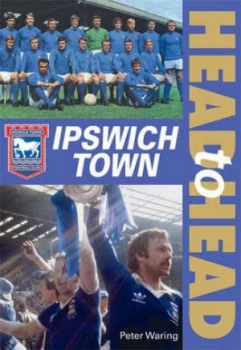 Image of Ipswich Town by Peter Waring Hardback