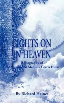 Image of Lights on in Heaven by Richard Haines Paperback