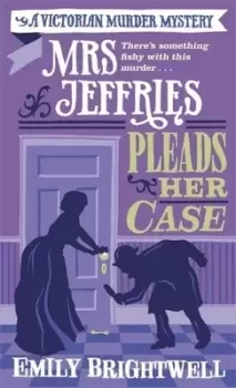 Image of Mrs Jeffries pleads her case by Emily Brightwell