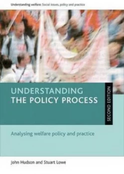 Image of Understanding the Policy Process by John Hudson Book