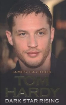 Image of Tom Hardy by James Haydock Hardback