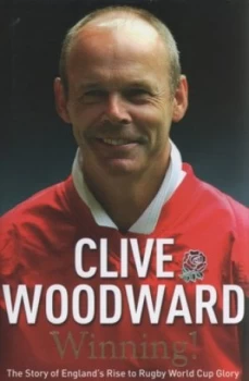 Image of Winning by Clive Woodward Hardback