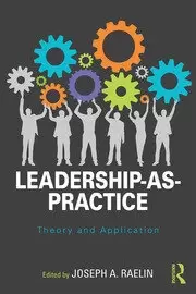 Image of Leadership-as-Practice Theory and Application