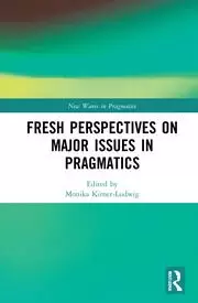 Image of Fresh Perspectives on Major Issues in Pragmatics
