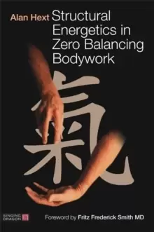 Image of Structural Energetics in Zero Balancing Bodywork