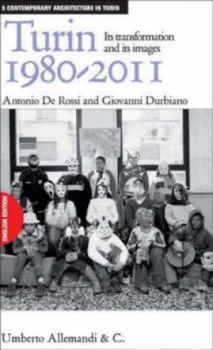 Image of Turin 1980-2011 by Antonio De Rossi Paperback