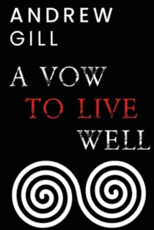Image of A Vow To Live Well Paperback / softback