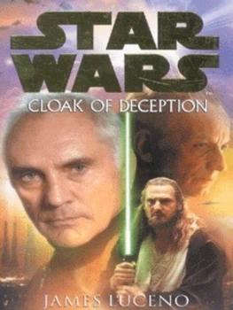 Image of Cloak of Deception by James Luceno Paperback