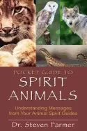 Image of pocket guide to spirit animals understanding messages from your animal spir