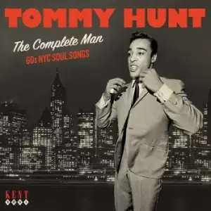 image of The Complete Man 60s NYC Soul by Tommy Hunt CD Album