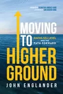 Image of moving to higher ground rising sea level and the path forward