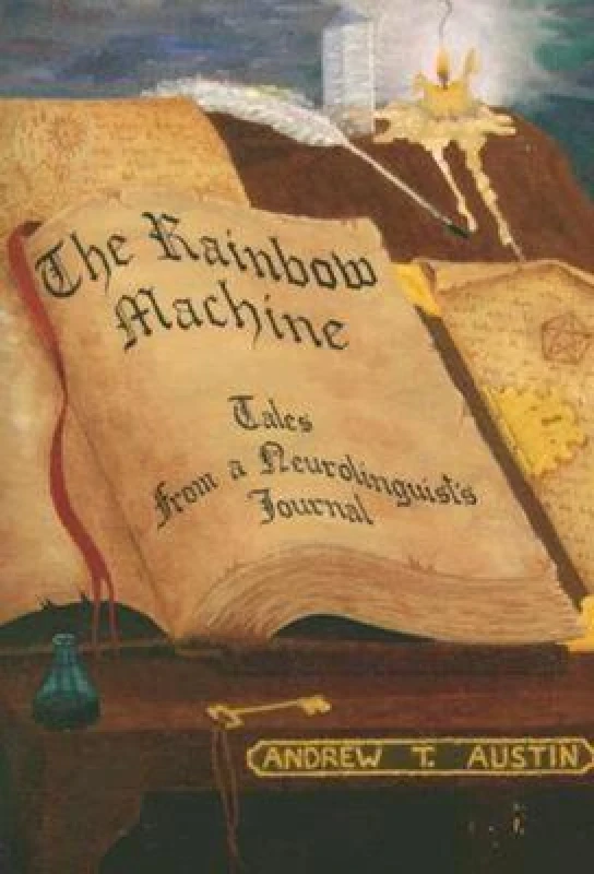 Image of The Rainbow Machine by Andrew T Austin Paperback