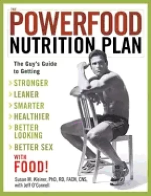 Image of powerfood nutrition plan the guys guide to getting stronger leaner smarter