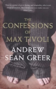 Image of The Confessions of Max Tivoli by Andrew Sean Greer Book