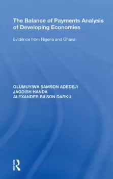 Image of The Balance of Payments Analysis of Developing EconomiesEvidence from Nigeria and Ghana