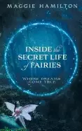 Image of inside the secret life of fairies where dreams come true