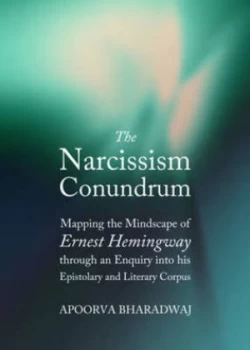 Image of The Narcissism Conundrum by Apoorva Bharadwaj Hardback