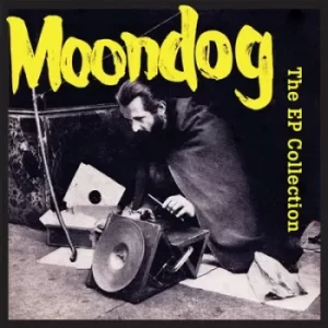 image of The EP Collection by Moondog CD Album