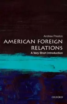 Image of American Foreign Relations: A Very Short Introduction