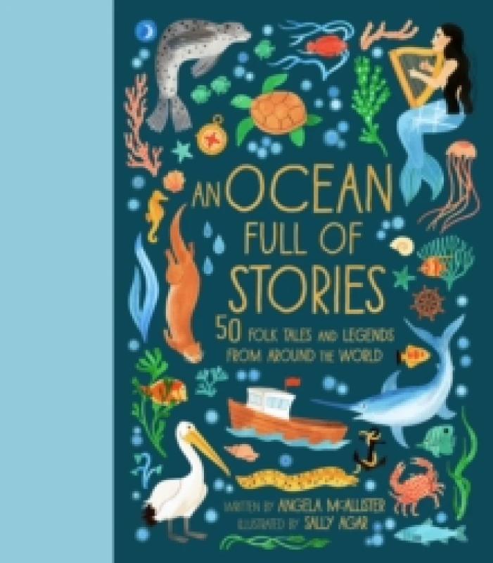 Image of An Ocean Full of Stories : 50 Folk Tales and Legends from Around the World Hardback