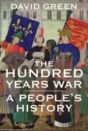 Image of hundred years war a peoples history