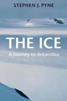 Image of The Ice : A Journey to Antarctica