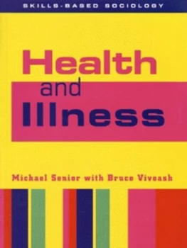 Image of Health and Illness by Michael Senior Book