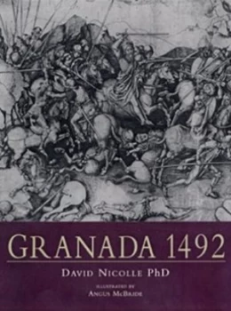 Image of Granada 1492 by David Nicolle Paperback