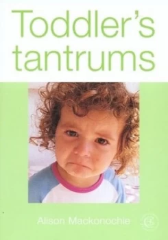 Image of Toddlers Tantrums by Alison Mackonochie and Alison Mackonochie Book