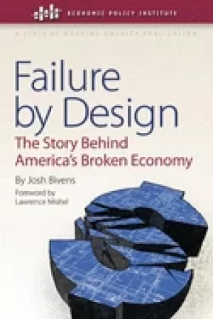 Image of failure by design the story behind americas broken economy
