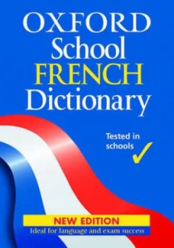 Image of Oxford School French Dictionary by Nicholas Rollin and Natalie Pomier Book