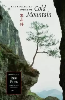 Image of The Collected Songs of Cold Mountain by Cold Mountain (Han Shan)