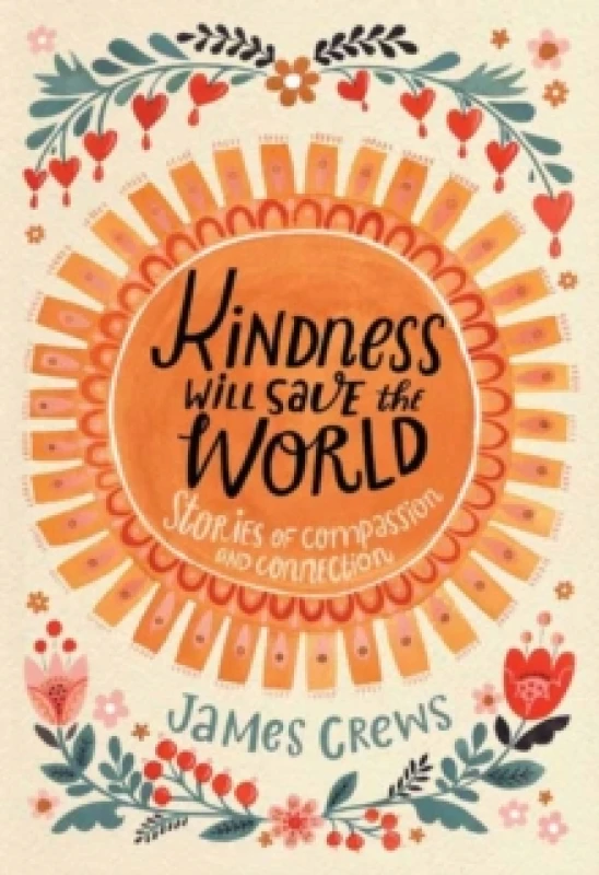 Image of Kindness Will Save the World Hardback