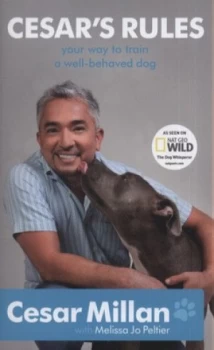 Image of Cesars Rules by Cesar Millan Hardback