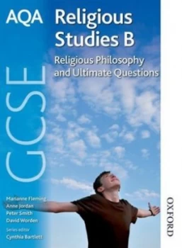 Image of Aqa Gcse Religious Studies B. Religious Philosophy and Ultimate Questions by Anne Jordan Paperback