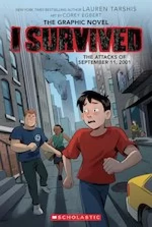 Image of I Survived: I Survived the Attacks of September 11, 2001 (Graphic Novel)