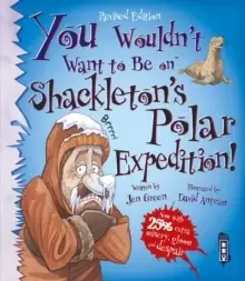 Image of You Wouldn't Want To Be On Shackletons Polar Expedition!