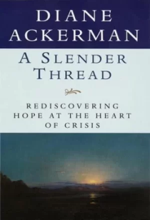 Image of A slender thread by Diane Ackerman