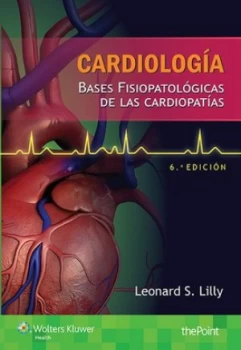 Image of Cardiologa. Bases Fisiopatolgicas De Las Cardiopatas by Leonard Lilly Book